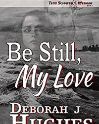Review of Be Still My Love by Deborah J. Hughes