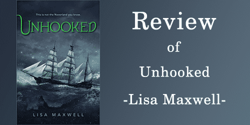 Review of Unhooked by Lisa Maxwell