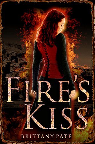Review of Fire’s Kiss by Brittany Pate