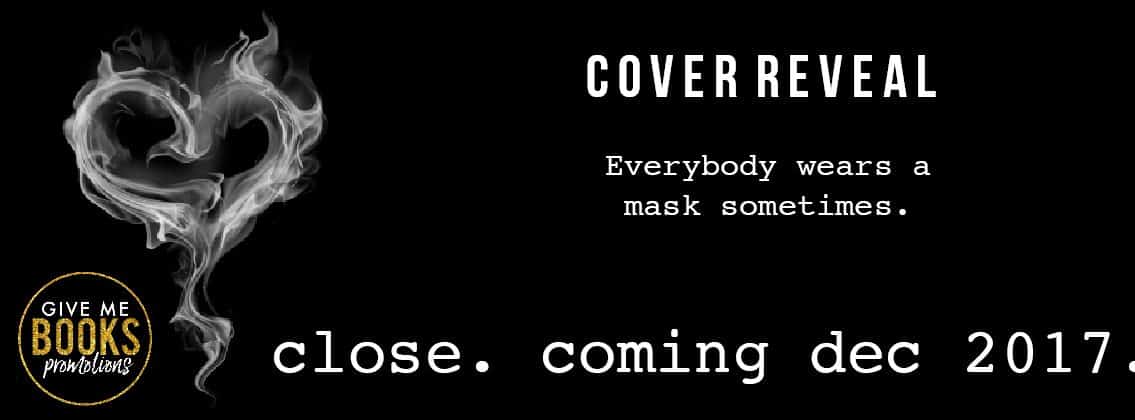 Close By Fen Wilde – Cover Reveal – New Release Coming Dec 21st 2017