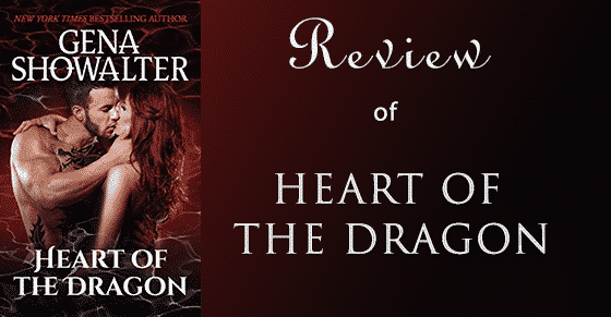 A Review: Heart of the Dragon by Gena Showalter