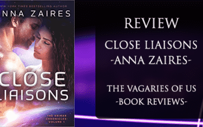 Review of Close Liaisons by Anna Zaires