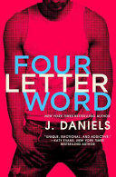 A Review of Four Letter Word by J. Daniels