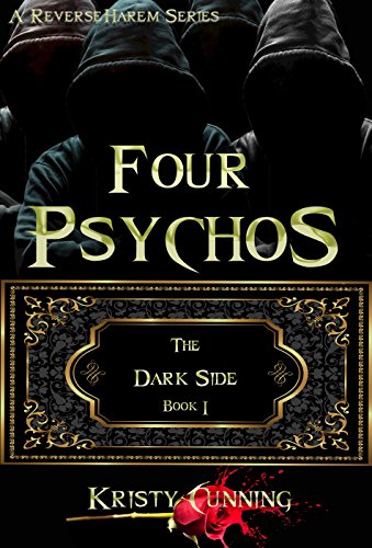 Cover of Four Psychos by Kristy Cunning - a reverse harem book