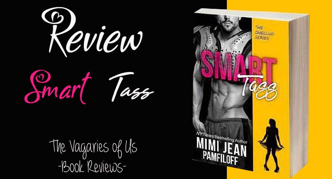 Review : Smart Tass by Mimi Jean Pamfiloff