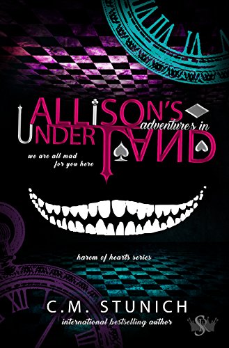 Review of Allison’s Adventures in Underland – A Dark Reverse Harem Romance by C.M. Stunich