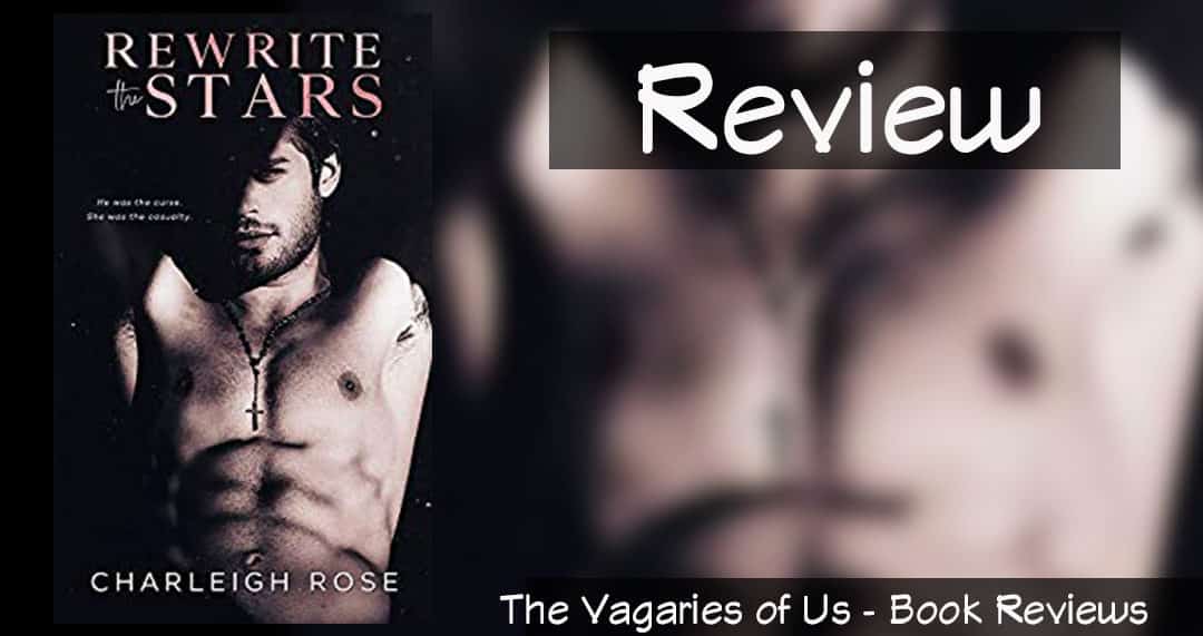 Review: Rewrite the Stars by Charleigh Rose – Best of 2019